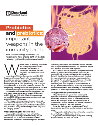 Probiotics and Prebiotics: Important Weapons in the Immunity Battle
